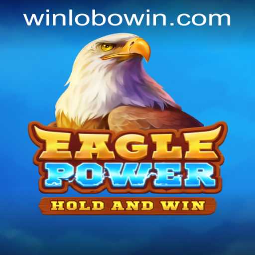 Exploring the World of EaglePower: A Comprehensive Guide to the Game