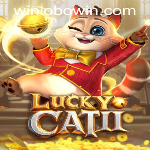 Exploring LuckyCatII: A Guide to an Exciting New Gaming Experience