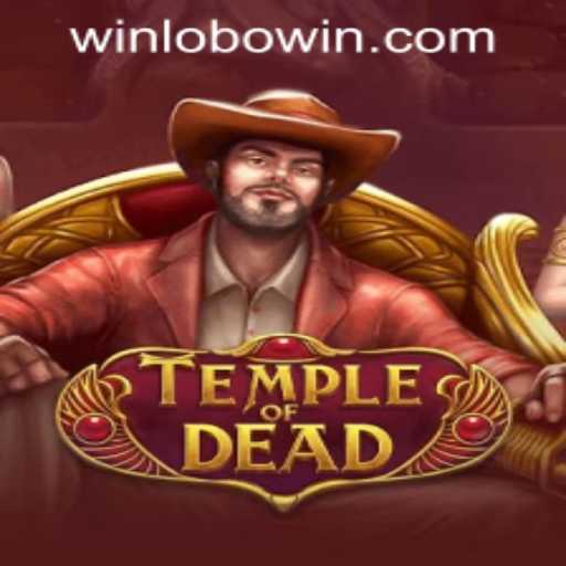 Exploring TempleofDead: A Thrilling Adventure and the Lobowin PH Login